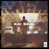 Jaz Dhami - Kai Saal (feat. Alan Sampson) - Single